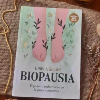 Biopausia - Gisela Gilges