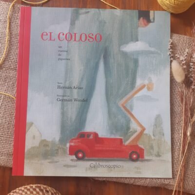 El coloso - Hernán Arias