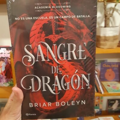 Sangre de dragón (Academia Bloodwing 1) - Briar Boleyn