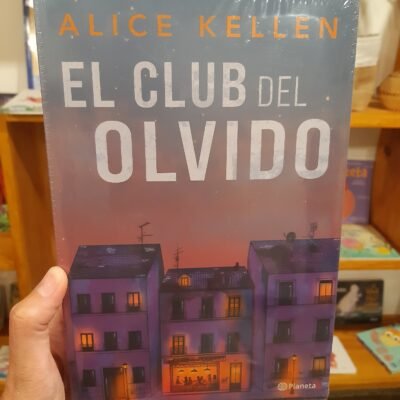 El Club del Olvido - Alice Kellen
