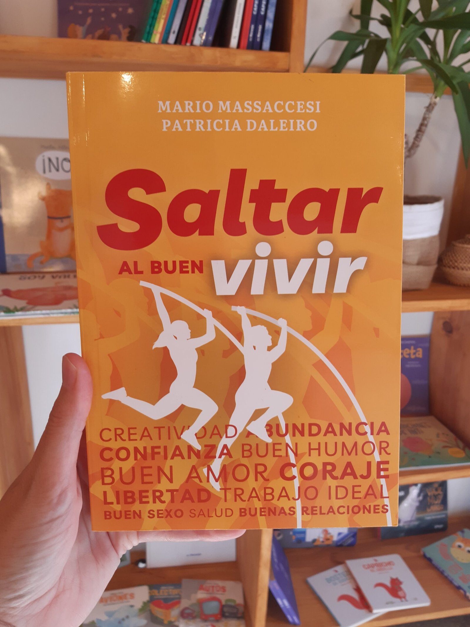 Saltar al buen vivir - Mario Massaccesi y Patricia Daleiro