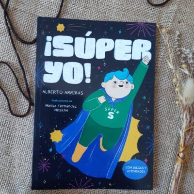 ¡Super yo!  - Alberto Arribas