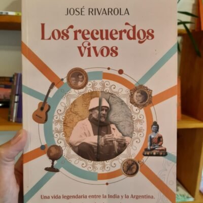 Los recuerdos vivos - José Rivarola