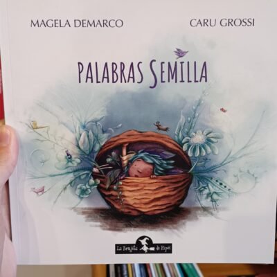 Palabras semilla - Magela Demarco